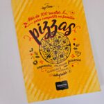 Pizzas. Más de 100 recetas para compartir